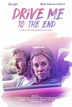 Watch Free Drive Me to the End HD Online on SFlix