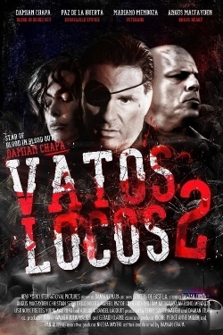 Watch Free Vatos Locos 2 HD Online on SFlix