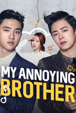 Watch Free My Annoying Brother HD Online on SFlix