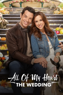 Watch Free All of My Heart: The Wedding HD Online on SFlix