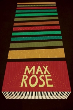 Watch Free Max Rose HD Online on SFlix