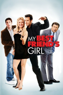 Watch Free My Best Friend's Girl HD Online on SFlix