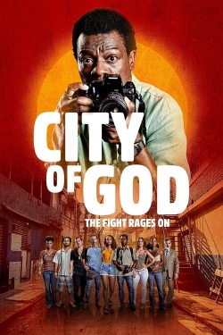 Watch Free City of God: The Fight Rages On HD Online on SFlix