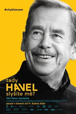 Watch Free Havel Speaking, Can You Hear Me? HD Online on SFlix