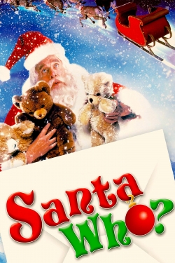 Watch Free Santa Who? HD Online on SFlix