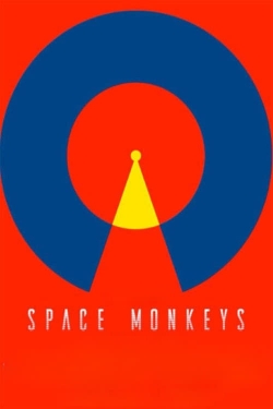 Watch Free Space Monkeys HD Online on SFlix