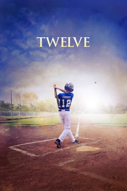 Watch Free Twelve HD Online on SFlix