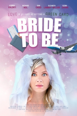 Watch Free Bride to Be HD Online on SFlix