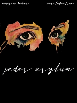 Watch Free Jade's Asylum HD Online on SFlix