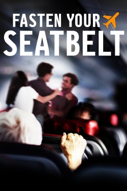 Watch Free Fasten Your Seatbelt HD Online on SFlix