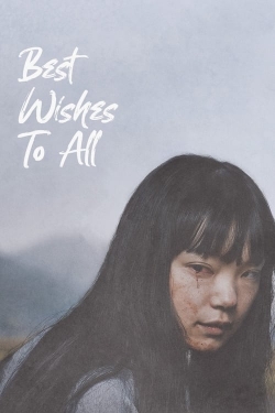 Watch Free Best Wishes to All HD Online on SFlix