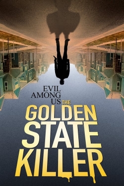 Watch Free Evil Among Us: The Golden State Killer HD Online on SFlix