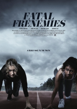 Watch Free Fatal Frenemies HD Online on SFlix