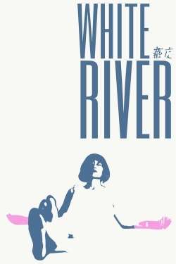 Watch Free White River HD Online on SFlix