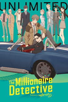 Watch Free The Millionaire Detective – Balance: UNLIMITED HD Online on SFlix