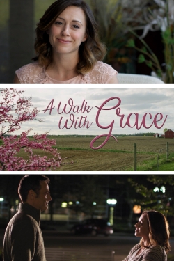 Watch Free A Walk with Grace HD Online on SFlix