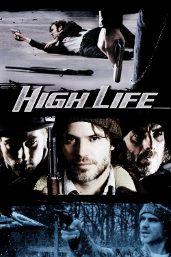 Watch Free High Life HD Online on SFlix