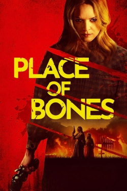 Watch Free Place of Bones HD Online on SFlix