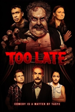 Watch Free Too Late HD Online on SFlix