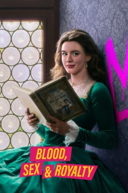 Watch Free Blood, Sex & Royalty HD Online on SFlix