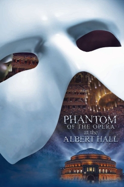 Watch Free The Phantom of the Opera at the Royal Albert Hall HD Online on SFlix