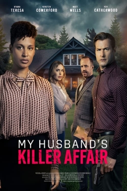 Watch Free My Husband's Killer Affair HD Online on SFlix