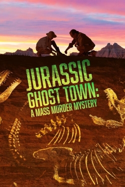 Watch Free Jurassic Ghost Town: A Mass Murder Mystery HD Online on SFlix