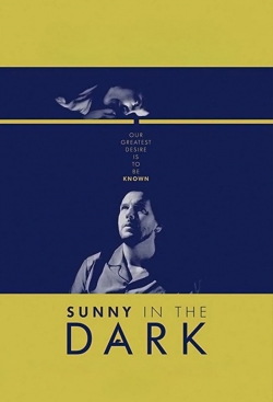 Watch Free Sunny in the Dark HD Online on SFlix