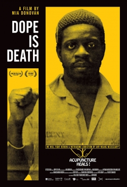 Watch Free Dope Is Death HD Online on SFlix