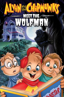 Watch Free Alvin and the Chipmunks Meet the Wolfman HD Online on SFlix