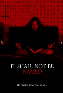 Watch Free It Shall Not Be Named HD Online on SFlix