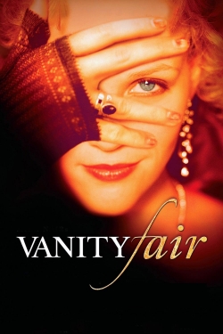 Watch Free Vanity Fair HD Online on SFlix