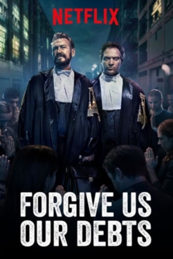 Watch Free Forgive Us Our Debts HD Online on SFlix