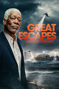 Watch Free Great Escapes with Morgan Freeman HD Online on SFlix