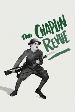 Watch Free The Chaplin Revue HD Online on SFlix