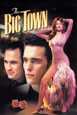 Watch Free The Big Town HD Online on SFlix