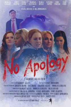 Watch Free No Apology HD Online on SFlix