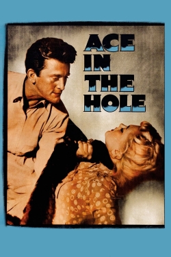 Watch Free Ace in the Hole HD Online on SFlix