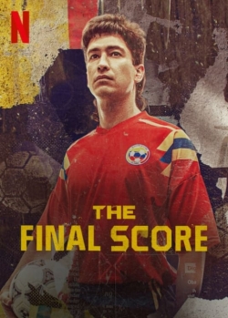 Watch Free The Final Score HD Online on SFlix