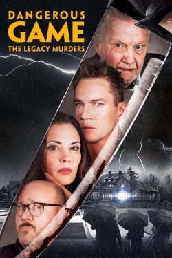 Watch Free Dangerous Game: The Legacy Murders HD Online on SFlix