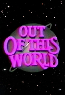 Watch Free Out of This World HD Online on SFlix