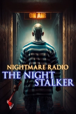 Watch Free Nightmare Radio: The Night Stalker HD Online on SFlix