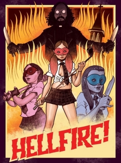 Watch Free Hellfire! HD Online on SFlix