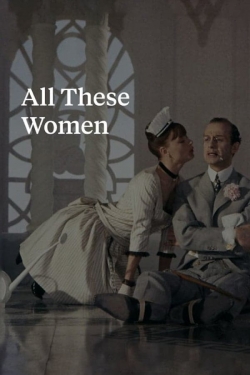 Watch Free All These Women HD Online on SFlix