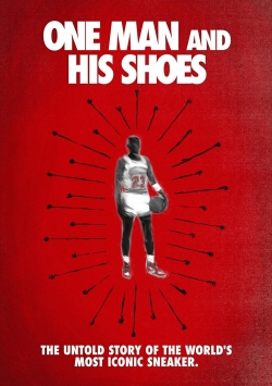 Watch Free One Man and His Shoes HD Online on SFlix