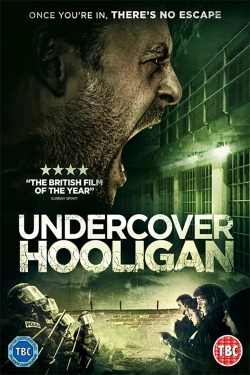 Watch Free Undercover Hooligan HD Online on SFlix