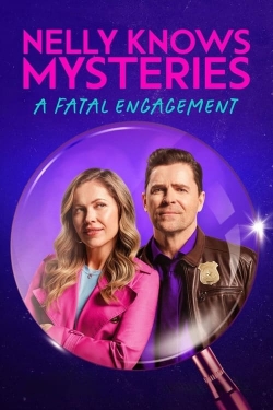 Watch Free Nelly Knows Mysteries: A Fatal Engagement HD Online on SFlix