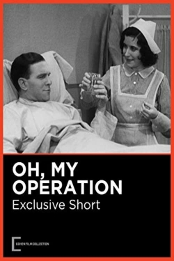 Watch Free Oh, My Operation HD Online on SFlix