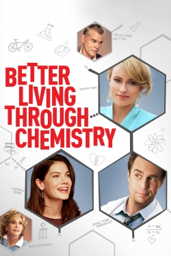 Watch Free Better Living Through Chemistry HD Online on SFlix