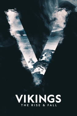 Watch Free Vikings: The Rise & Fall HD Online on SFlix